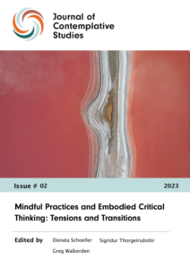 SPECIAL ISSUE #2: Mindful Practices and Embodied Critical Thinking
