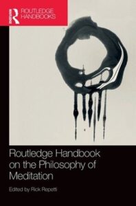 BOOK REVIEW: The Routledge Handbook of the Philosophy of Meditation